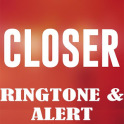Closer Ringtone and Alert