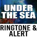 Under the Sea Ringtone & Alert