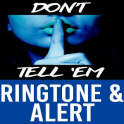 Don't Tell Em Ringtone & Alert