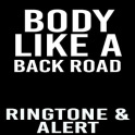 Body Like A Back Road Ringtone