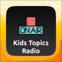 Kids Topics & Stories Radio Stations