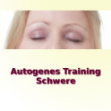 Autogenes Training - Schwere