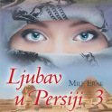 Ljubav u Persiji 3