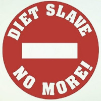 Diet Slave No More!