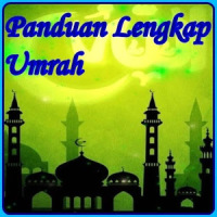 Panduan Lengkap Ibadah Umrah