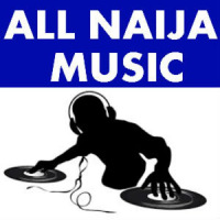 ALL NAIJA MUSIC