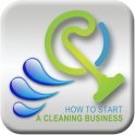 How to Start Cleaning Business
