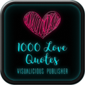1000 Love Quotes