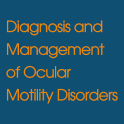 Ocular Motility Disorders, 4