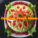 Carving Fruit Ideas
