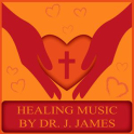 Healing Music by Dr. J. James