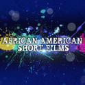 African American Short Films