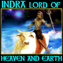 Indra, Lord of Heaven & Earth (Atharvaveda Hymn)