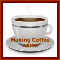 Making Coffee ASMR