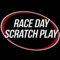 Race Day Scratch Play