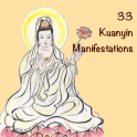 Las 33 Manifestaciónes de Kuan yin