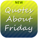 Quotes about Friday