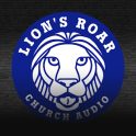 Lion's Roar Church Audio