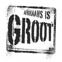 Afrikaans is GROOT