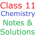 Class 11 Chemistry Notes And Solutions