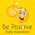 Be Positive Daily Quotes