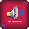 Super Loud Ringtones