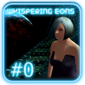 Whispering Eons #0 (VR Cardboard adventure game)