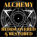 ALCHEMY REDISCOVERED AND RESTORED
