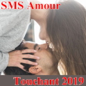 SMS Amour Touchant 2019