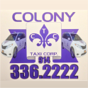 Colony Taxi Corp