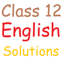 Class 12 English Solutions
