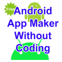 App Maker For Android Free & Without Coding