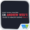 Dr. Andrew Weil's Guide Series