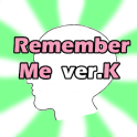 [Free]Remember Me ver.K(Brain)