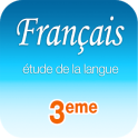 FRANÇAIS Étude de la langue 3e