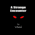 A Strange Encounter by Vini
