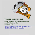 Side Effects of Your Medicine