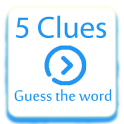 5 Clues Guess the Word