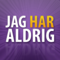 Jag har aldrig... lite