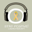 Stay Positive (Chemotherapie)!