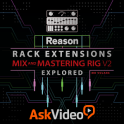 Mix and Master Rig V2 Explored