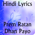 Lyrics of Prem Ratan Dhan Payo