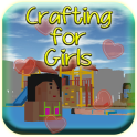 Crafting for Girls