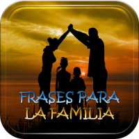 Frases para la Familia