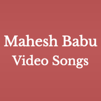 Mahesh Babu Top Video Songs