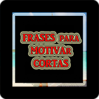 Frases para motivar cortas