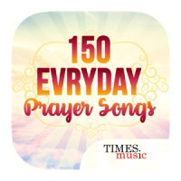 150 Everyday Prayer Songs