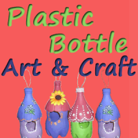 Plastic Bottle Art and Craft