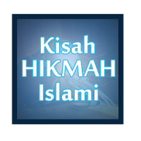 Kisah Hikmah Islami
