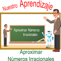 Números Irracionales Aproximar